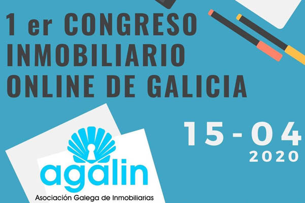 La Asociación Gallega de Inmobiliarias organiza el I Congreso Inmobiliario Online de Galicia