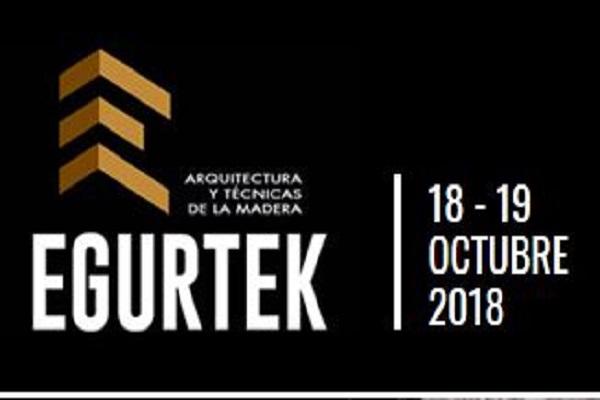 Egurtek 2018. Foro de arquitectura e construción. Bilbao. 18-19/10/2018