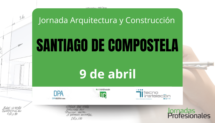 Xornada Arquitectura e Construción. Abril 2026